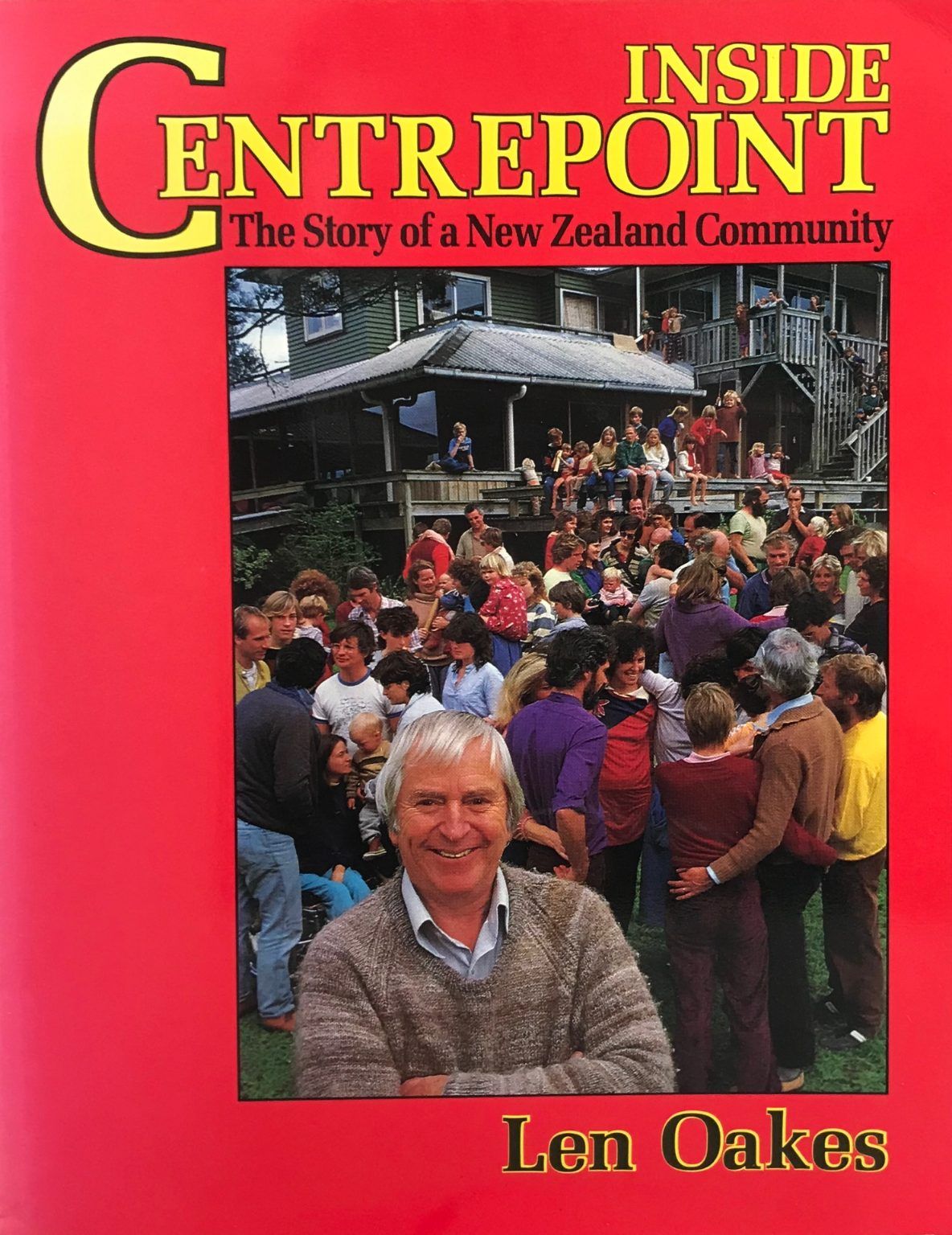 INSIDE CENTREPOINT: The Story of a New Zealand Community