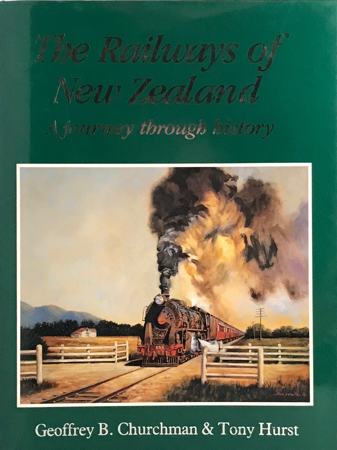 THE RAILWAYS OF NEW ZEALAND: A journey through history