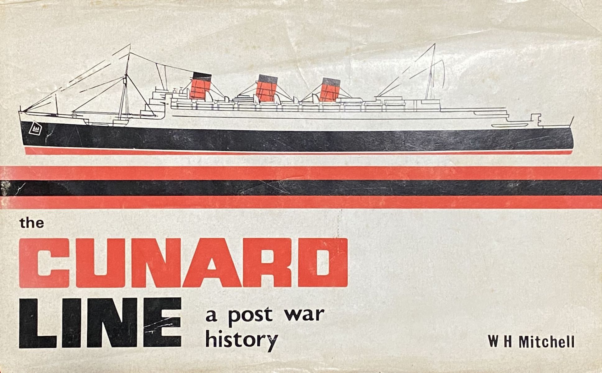 THE CUNARD LINE: A Post War History