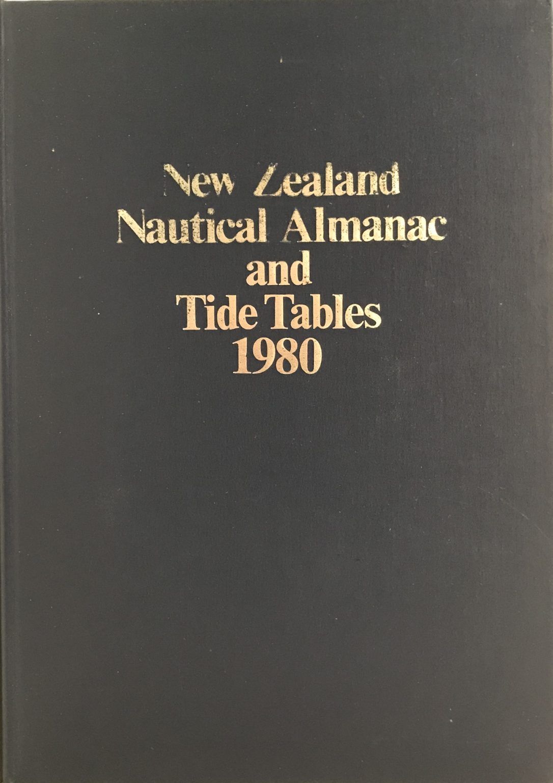 NEW ZEALAND NAUTICAL ALMANAC AND TIDE TABLES 1980