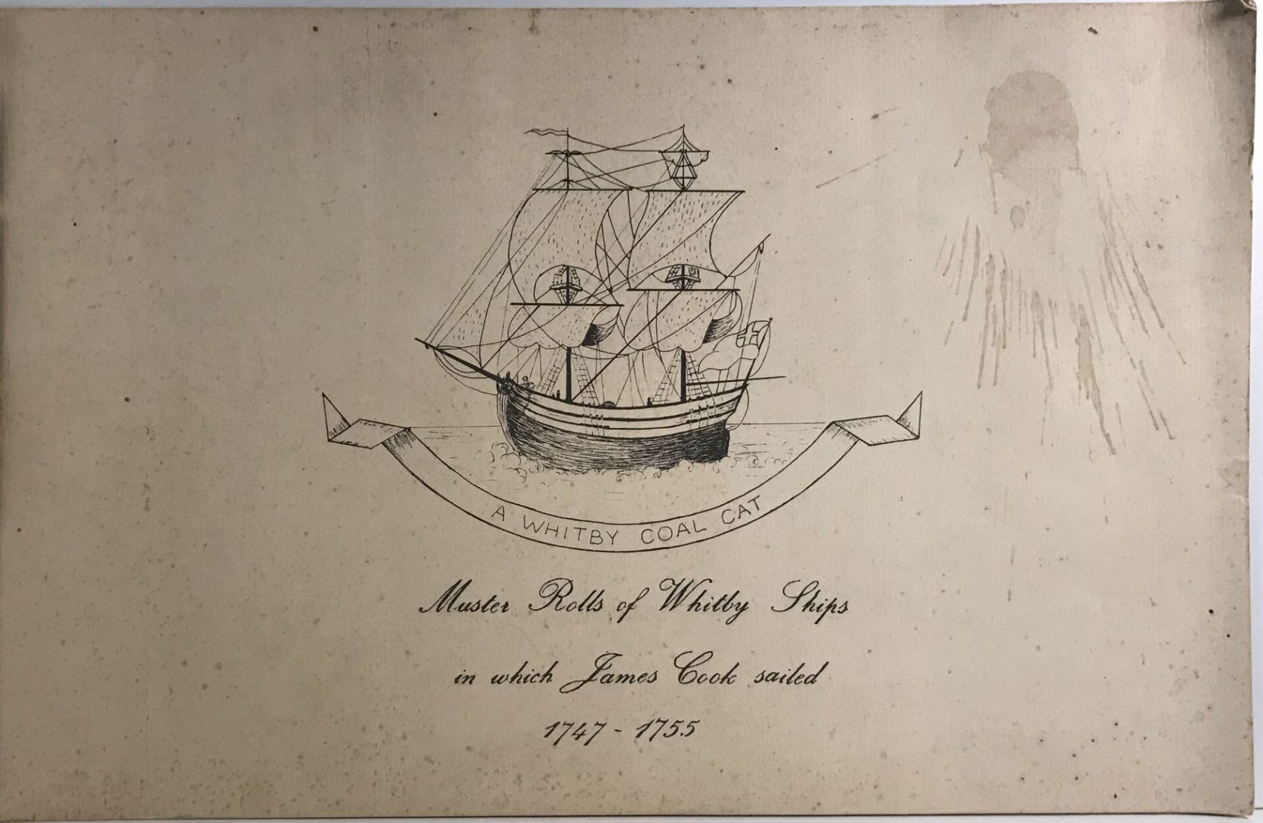 MUSTER ROLLS OF WHITBY SHIPS: In which James Cook Sailed 1747-1755