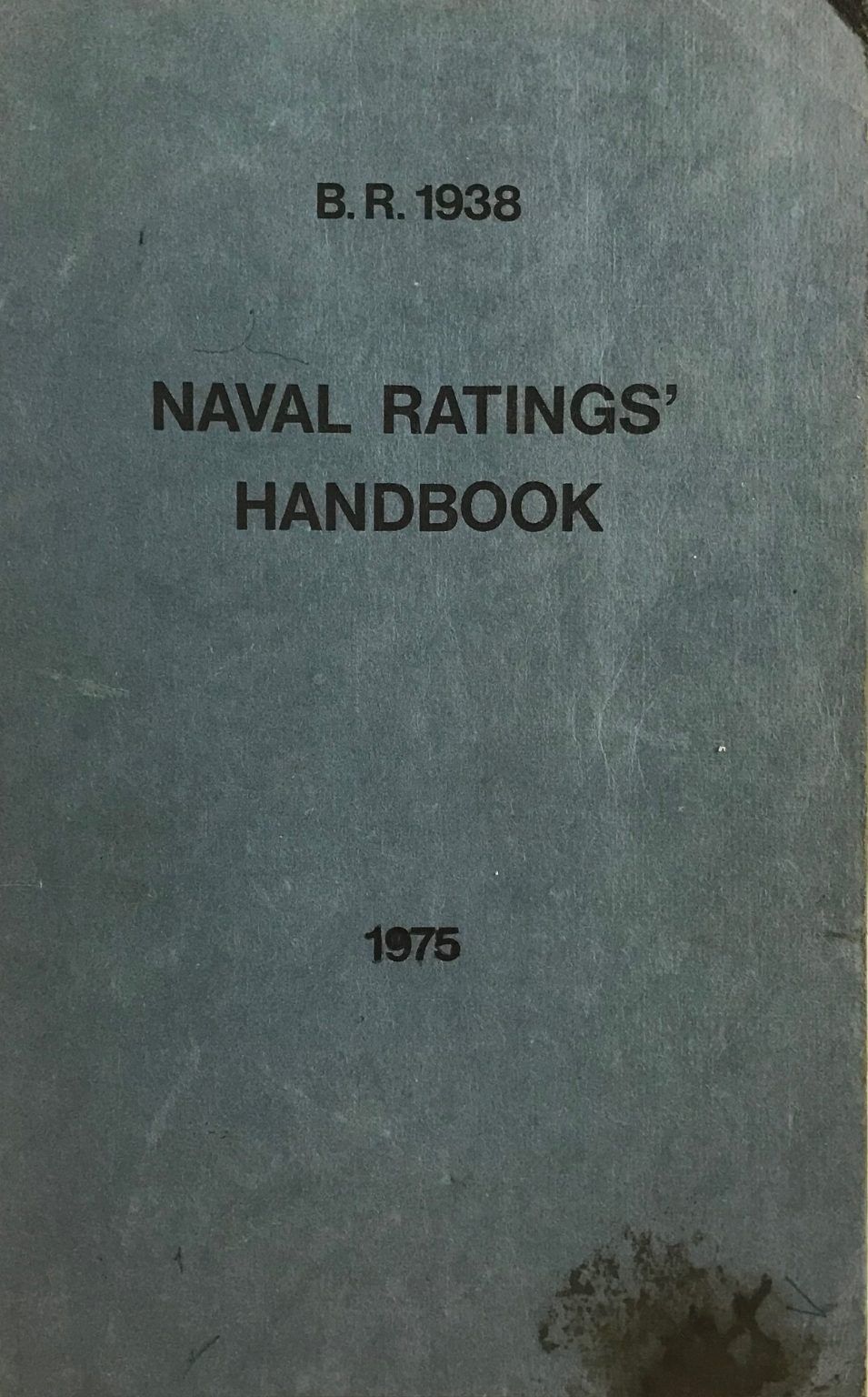 B.R. 1938 NAVAL RATINGS HANDBOOK 1975