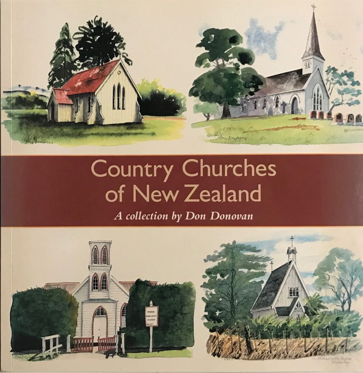 COUNTRY CHURCHES OF NEW ZEALAND: A Collection