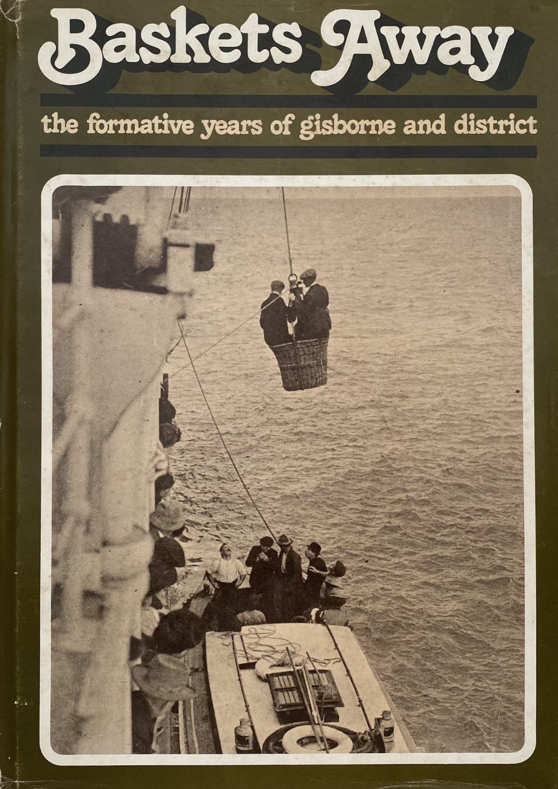 BASKETS AWAY: The formative years of Gisborne and District