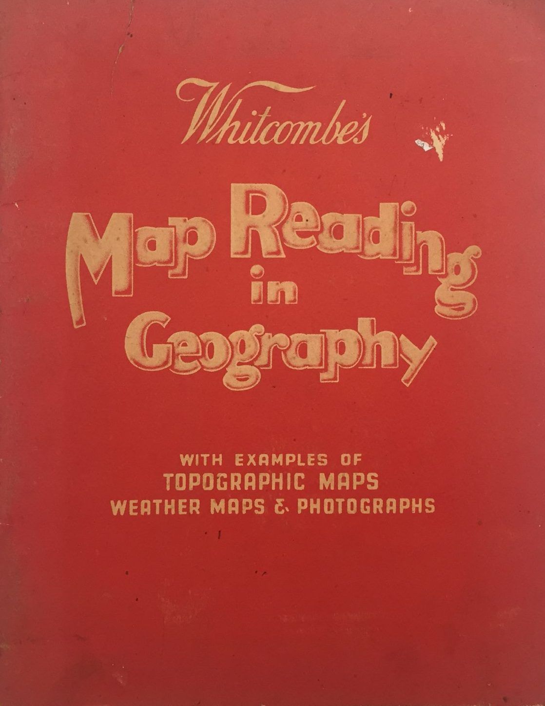 WHITCOMBE'S MAP READING IN GEOGRAPHY