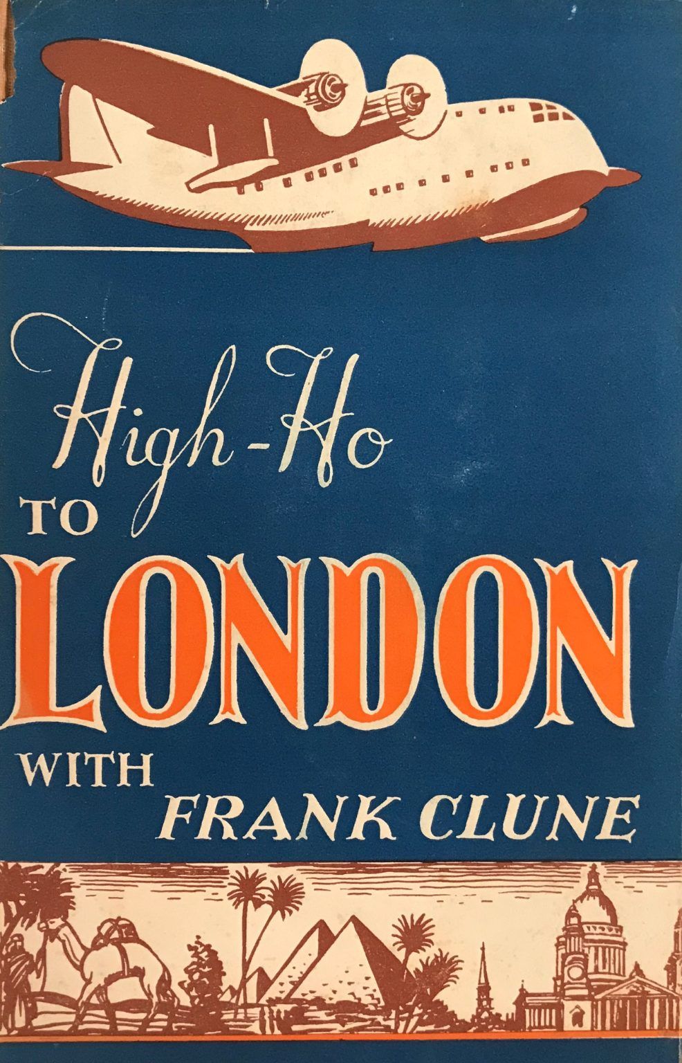 HIGH HO TO LONDON