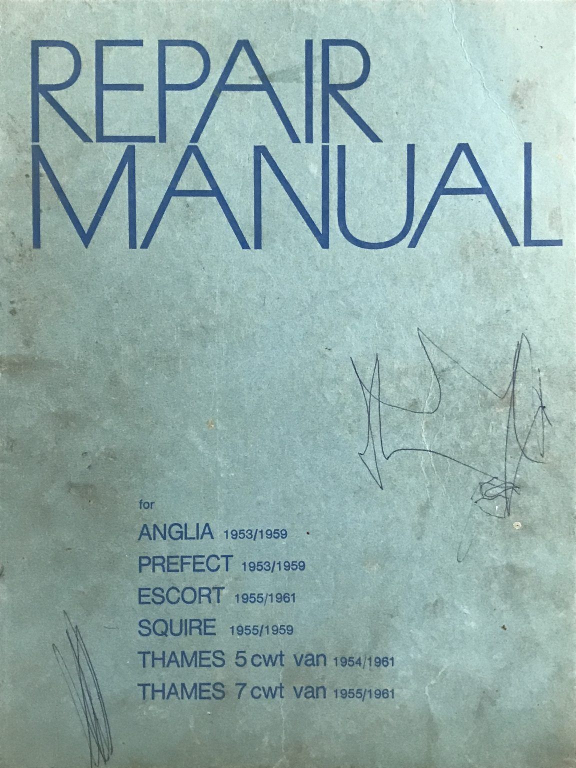 VINTAGE REPAIR MANUAL: Anglia, Prefect, Escort, Squire, Thames 5 CWT/7 CWT