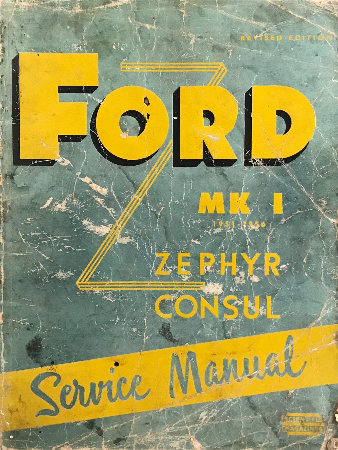 VINTAGE SERVICE MANUAL: Ford Mk 1 Zephyr and Consul 1951 - 1956 revised edition