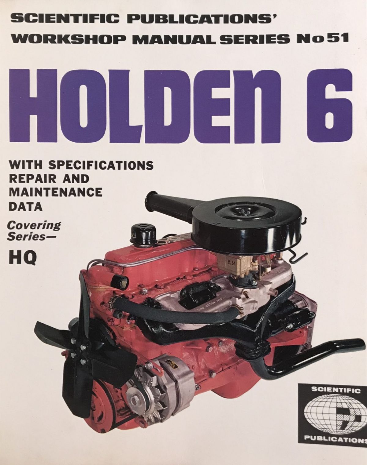 OWNERS WORKSHOP MANUAL: Holden 6 HQ Series