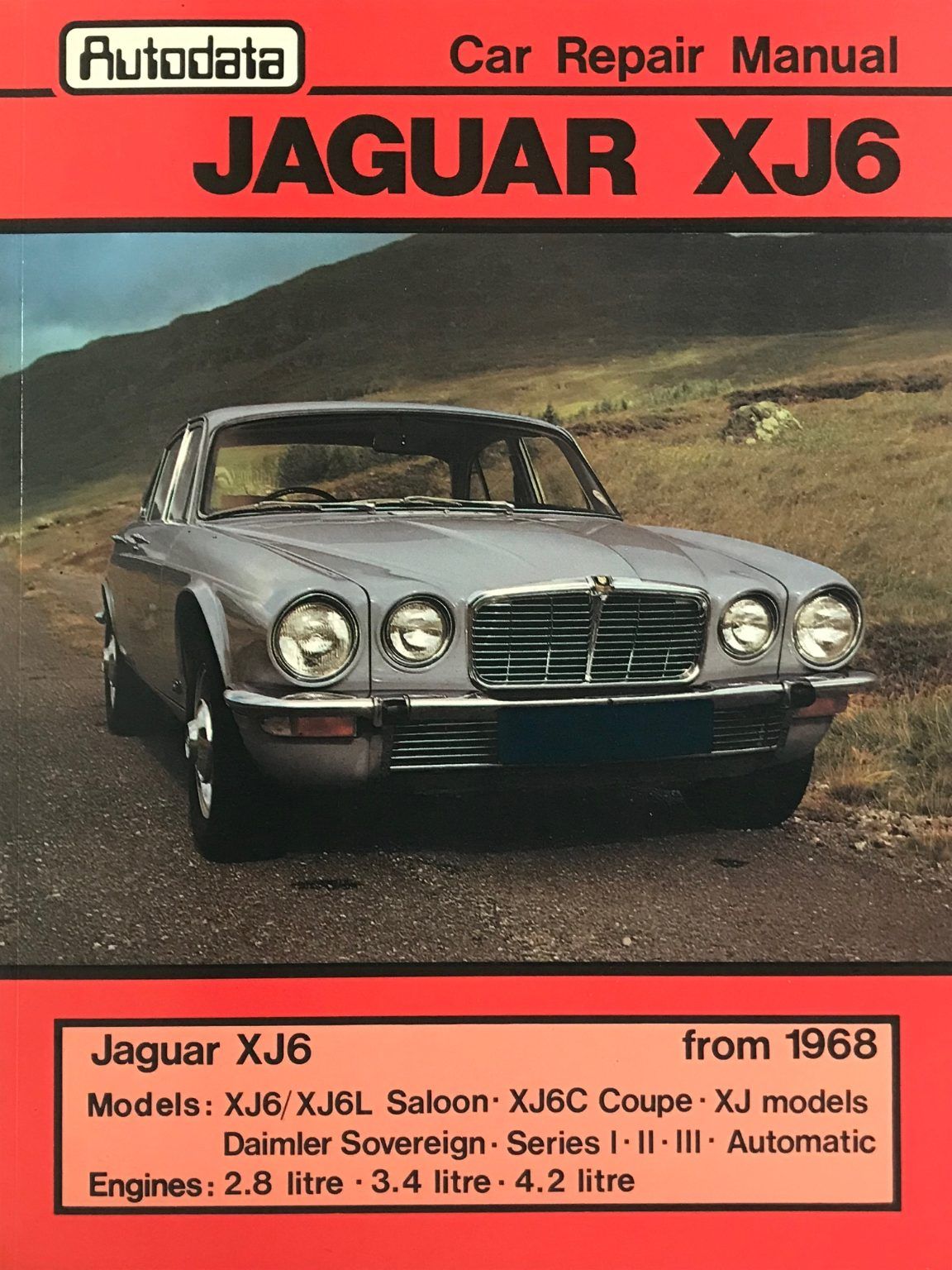 CAR REPAIR MANUAL: Jaguar from 1968 - XJ6 / XJ6L / XJ6 Coupe