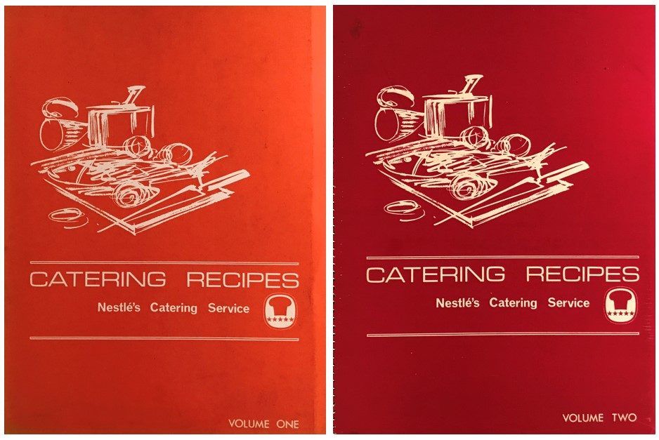 CATERING RECIPES: Nestlé's Catering Service Volume One and Two