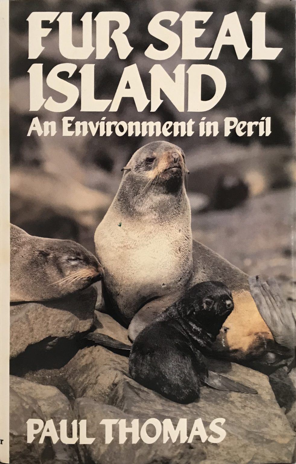 FUR SEAL ISLAND: An Environment In Peril