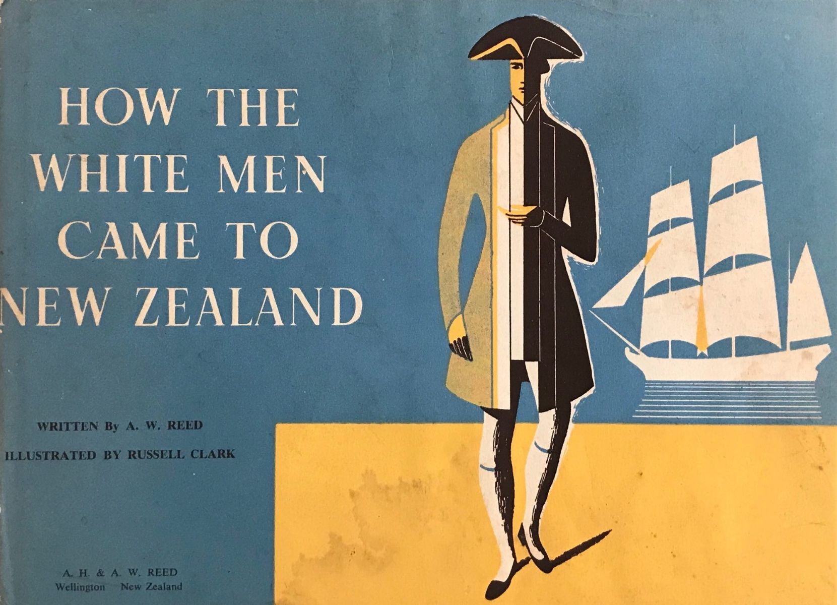 HOW THE WHITE MEN CAME TO NEW ZEALAND