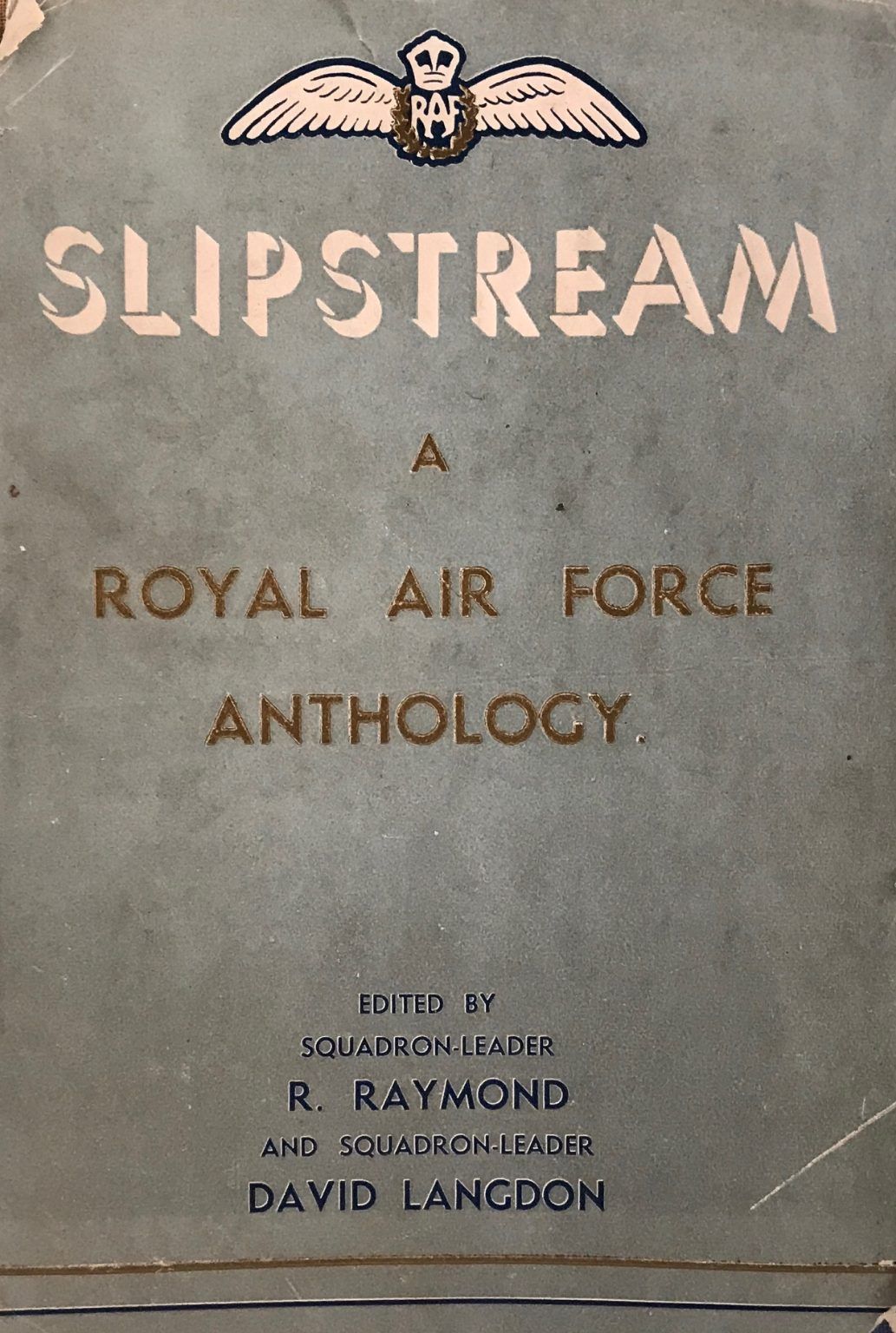 SLIPSTREAM: A Royal Air Force Anthology