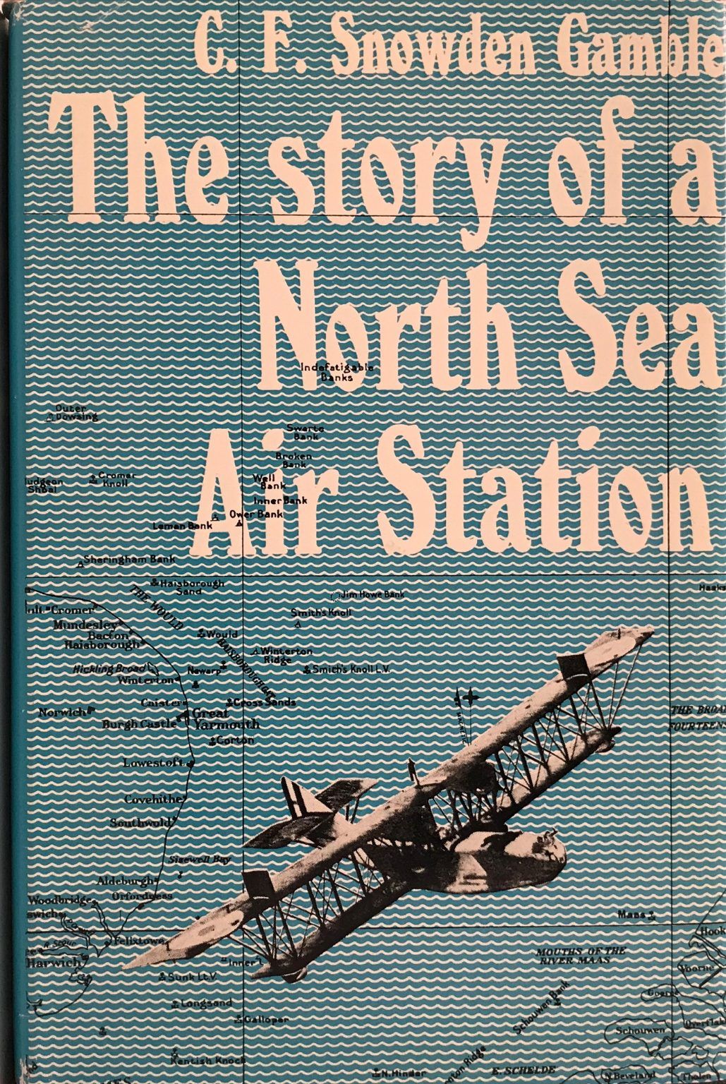 THE STORY OF A NORTH SEA AIR STATION