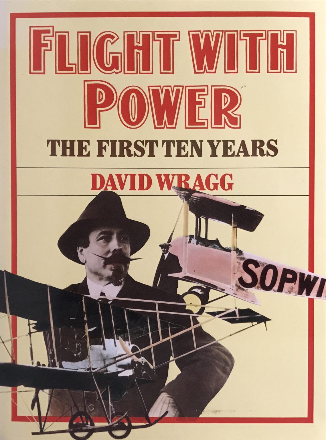 FLIGHT WITH POWER: The First Ten Years