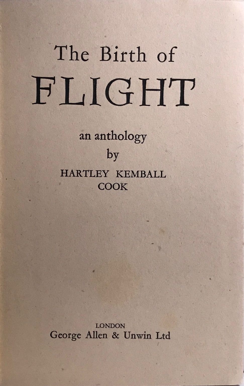 THE BIRTH OF FLIGHT: An Anthology