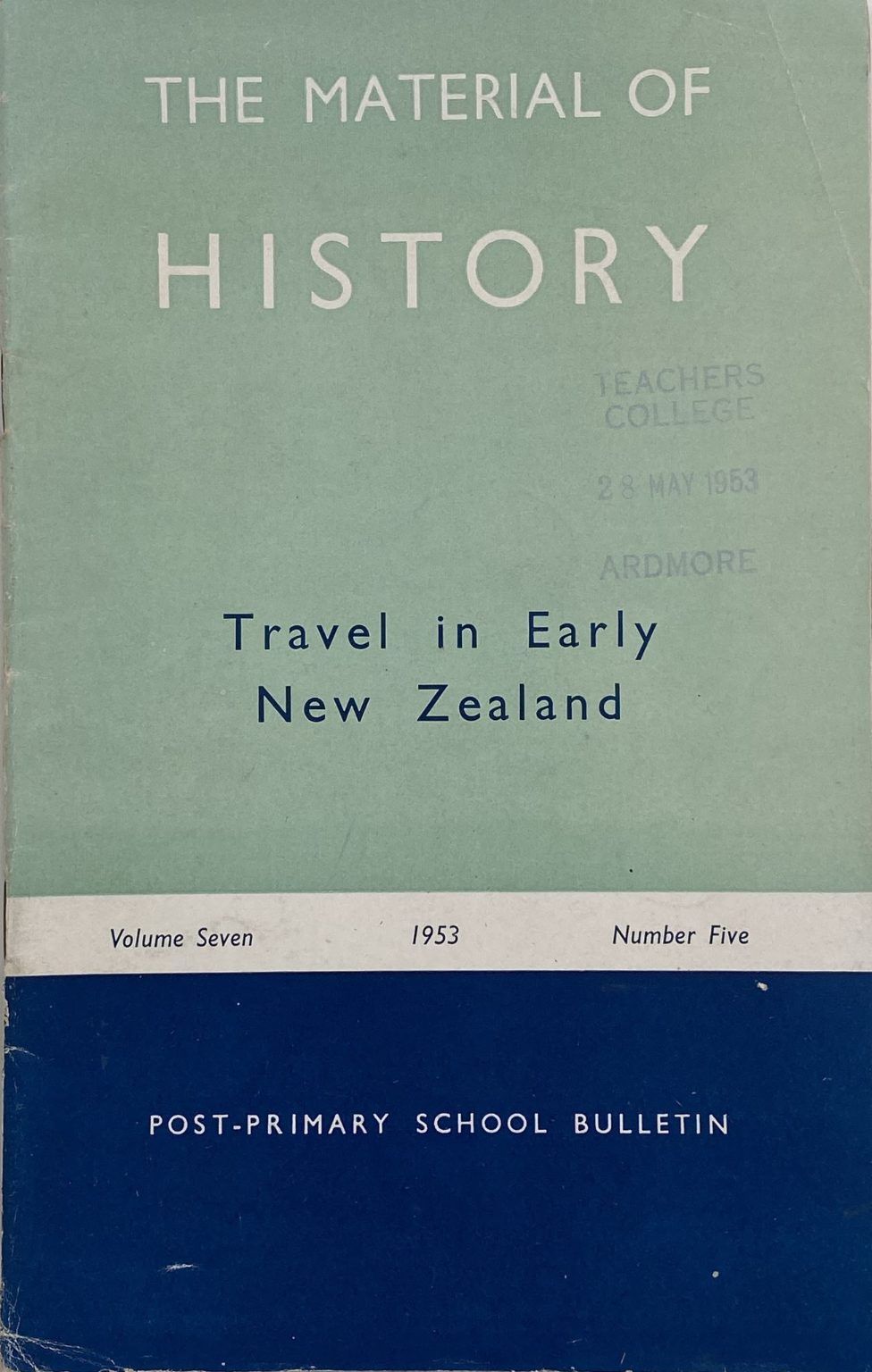 THE MATERIAL OF HISTORY: Travel In Early New Zealand
