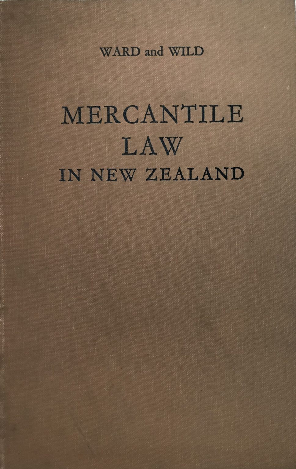 MERCANTILE LAW IN NEW ZEALAND
