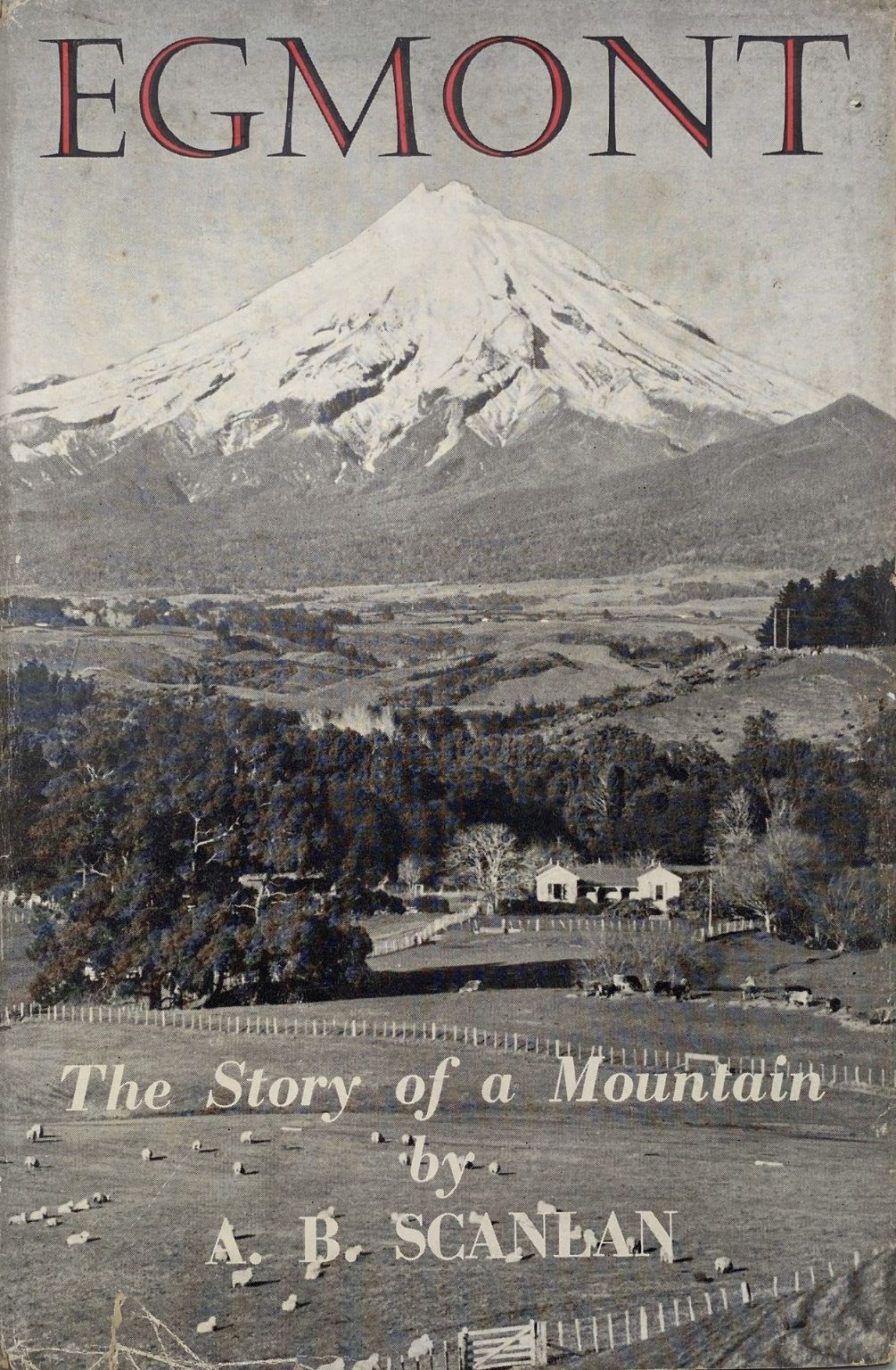 EGMONT: The Story of a Mountain