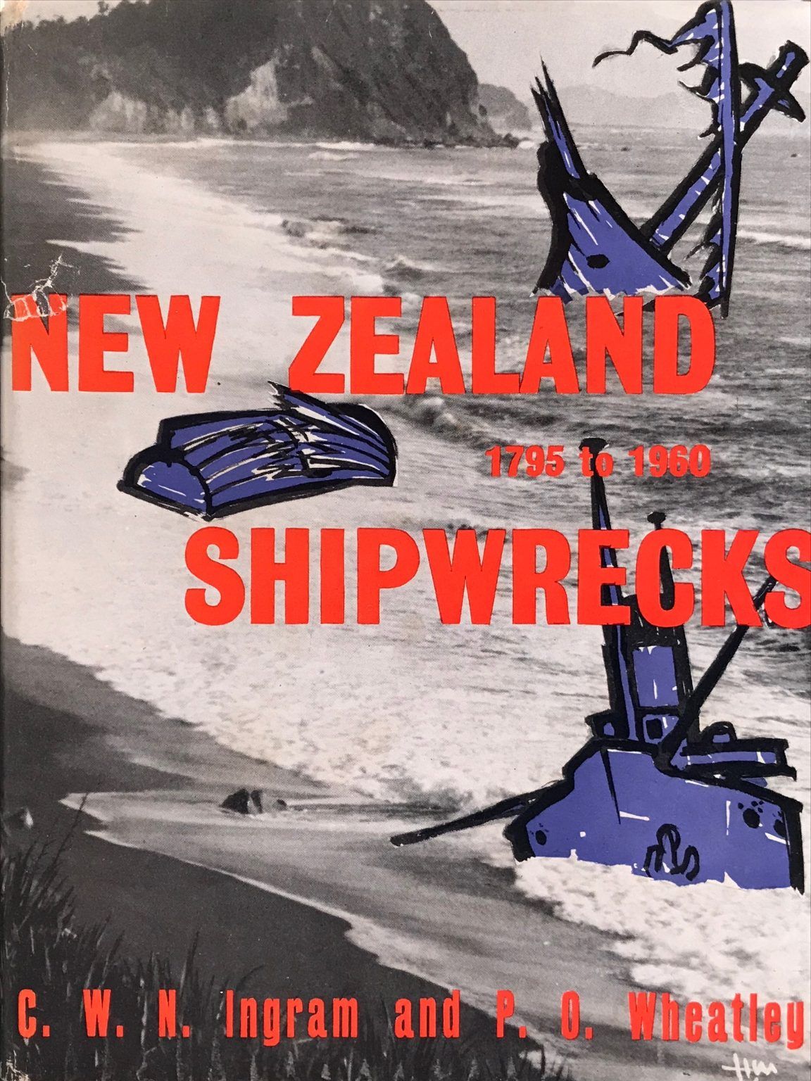 NEW ZEALAND SHIPWRECKS 1795-1960