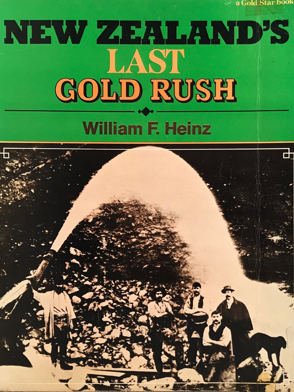 NEW ZEALAND'S LAST GOLD RUSH