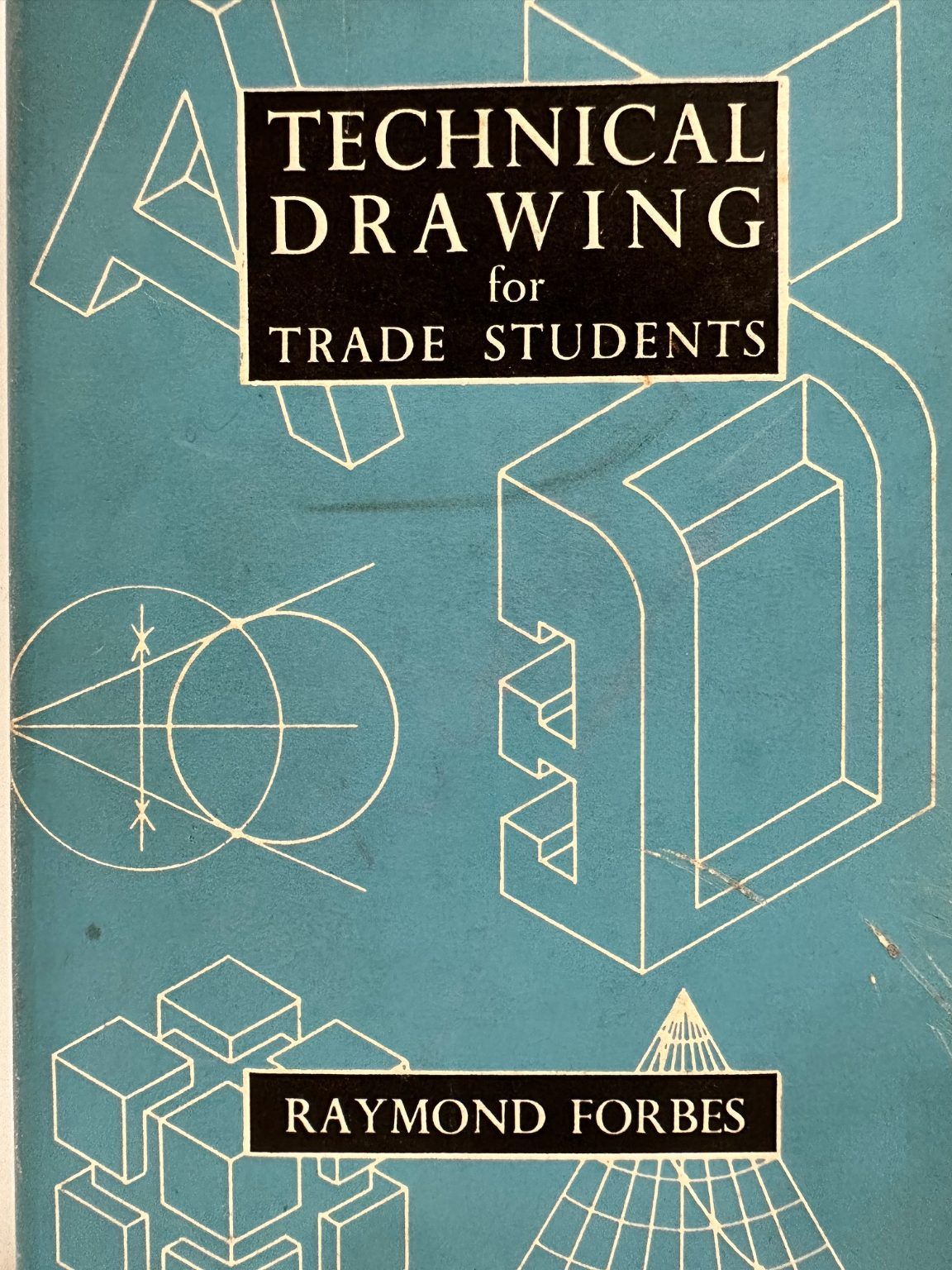 TECHNICAL DRAWING FOR TRADE STUDENTS 1958