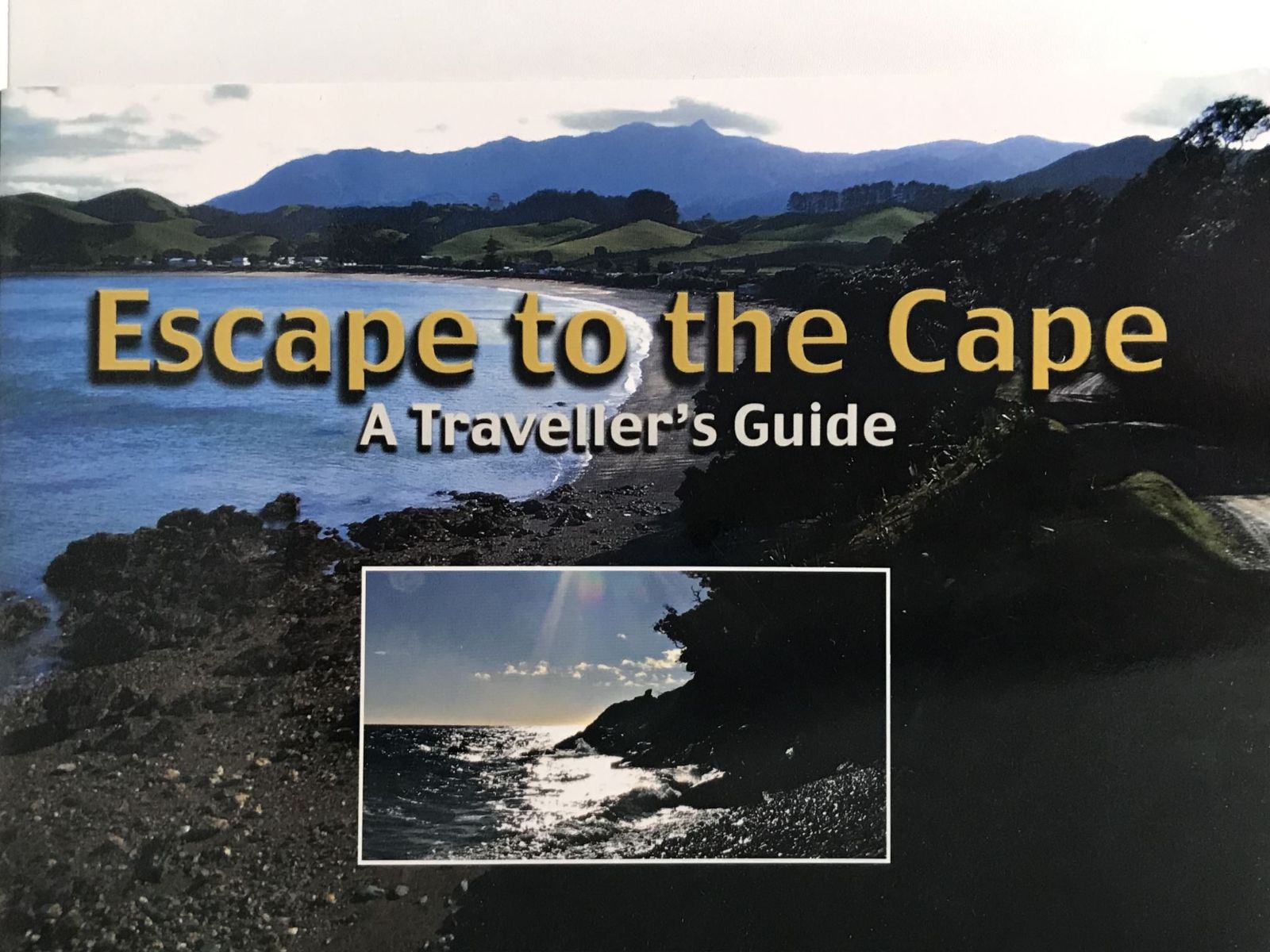 ESCAPE TO THE CAPE: A Travellers Guide revised