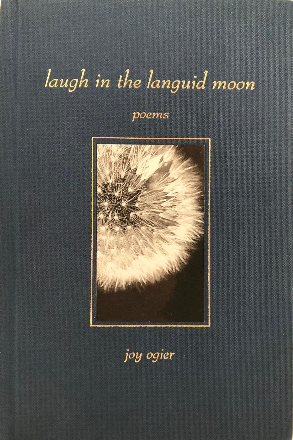 LAUGH IN THE LANGUID MOON: Poems