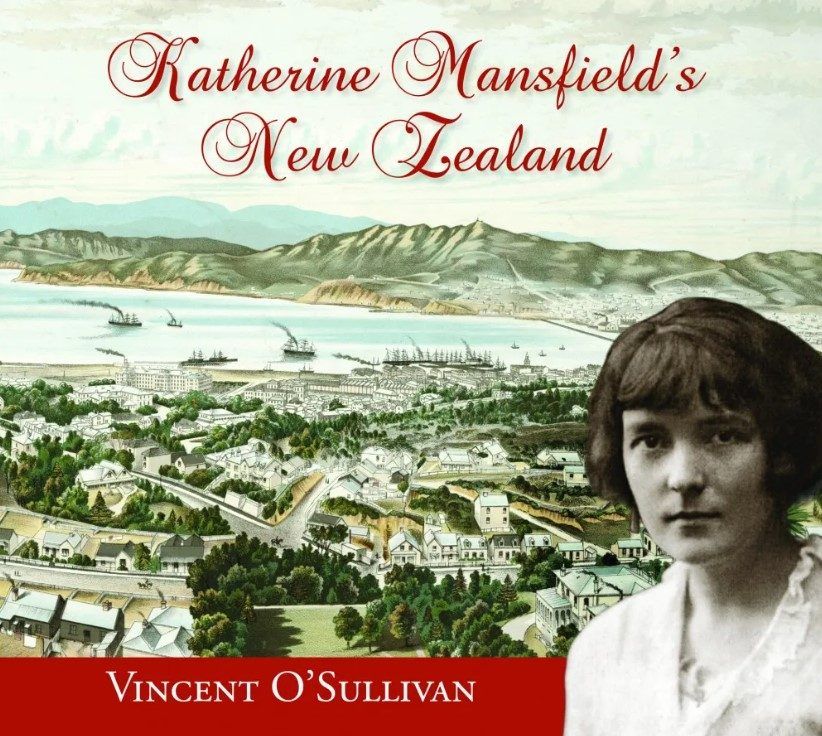 KATHERINE MANSFIELDS NEW ZEALAND