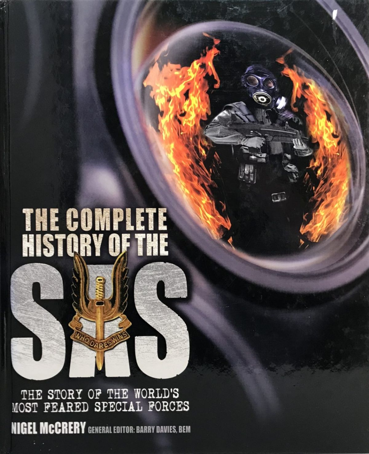 THE COMPLETE HISTORY OF THE SAS: Story of the World's Most Feared Special Forces