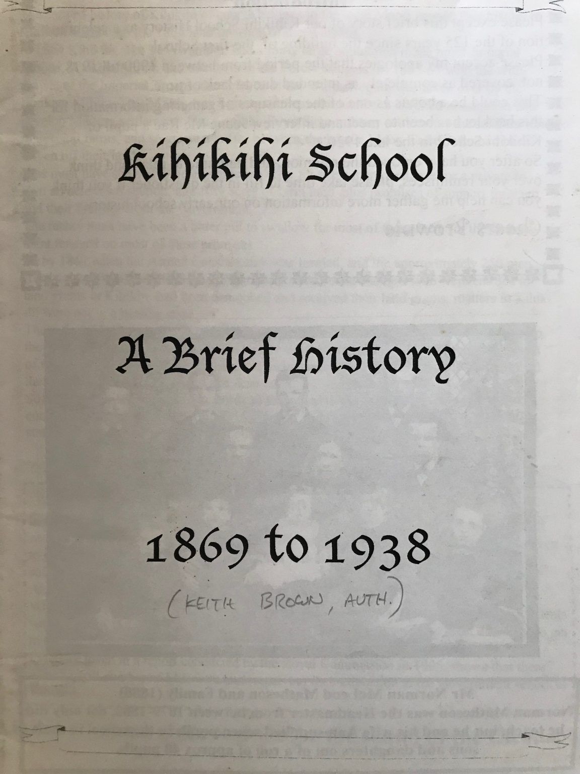 KIHIKIHI SCHOOL: A Brief History 1869-1938