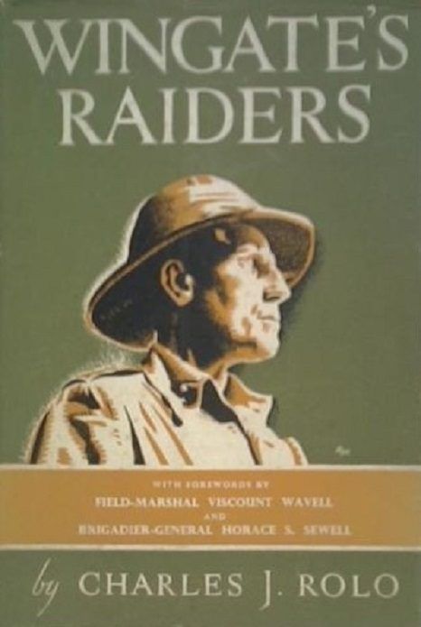 WINGATE'S RAIDERS: An account of the adventure that raised the curtain on the Battle for Burma