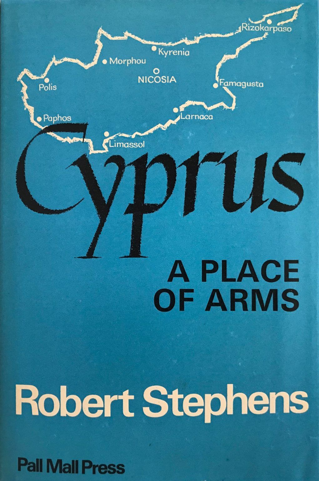 CYPRUS: A Place of Arms