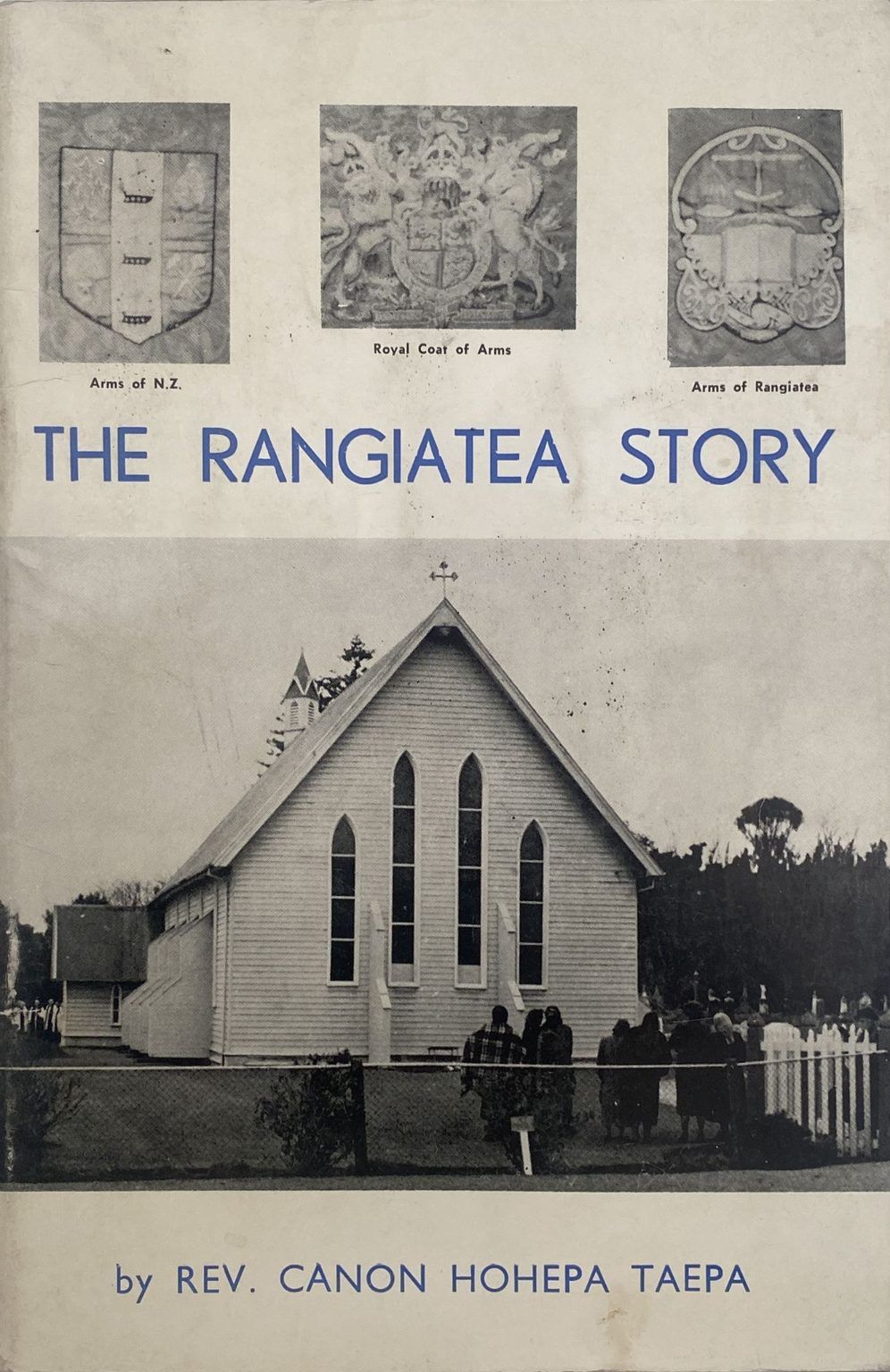 THE RANGIATEA STORY