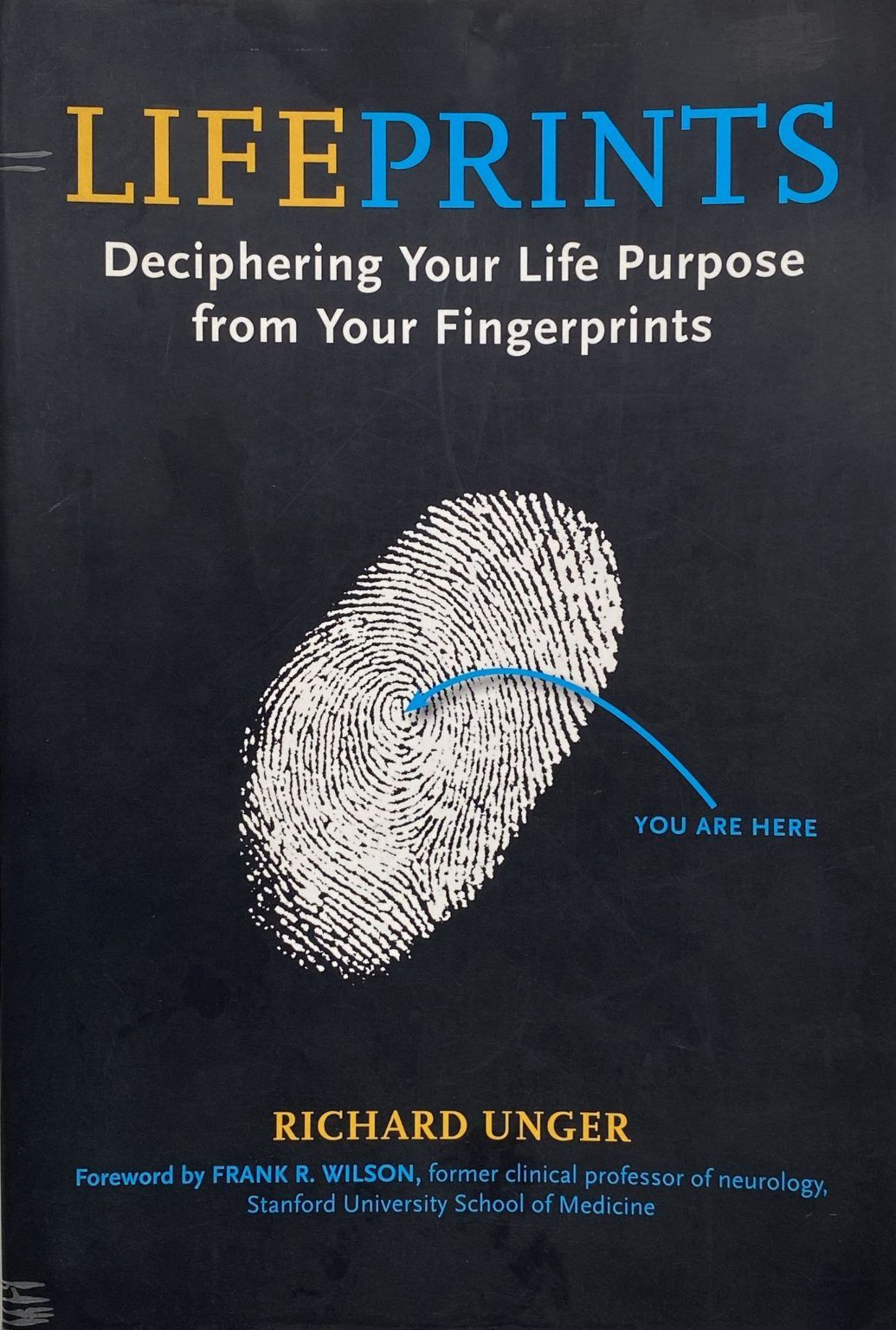 LIFEPRINTS: Deciphering Your Life Purpose from Your Fingerprints