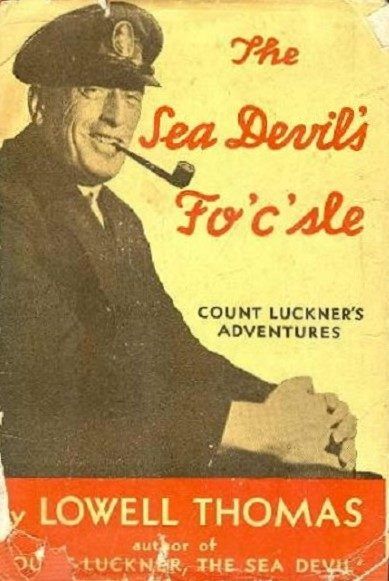 THE SEA DEVIL: The Story of Count Felix von Luckner