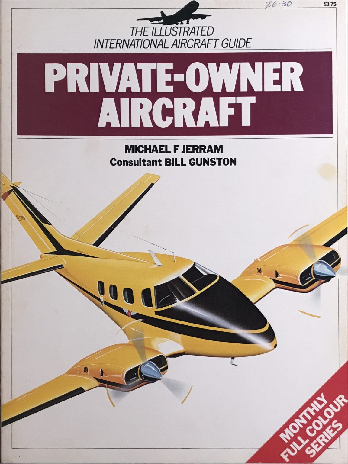 PRIVATE OWNER AIRCRAFT: The Illustrated International Aircraft Guide