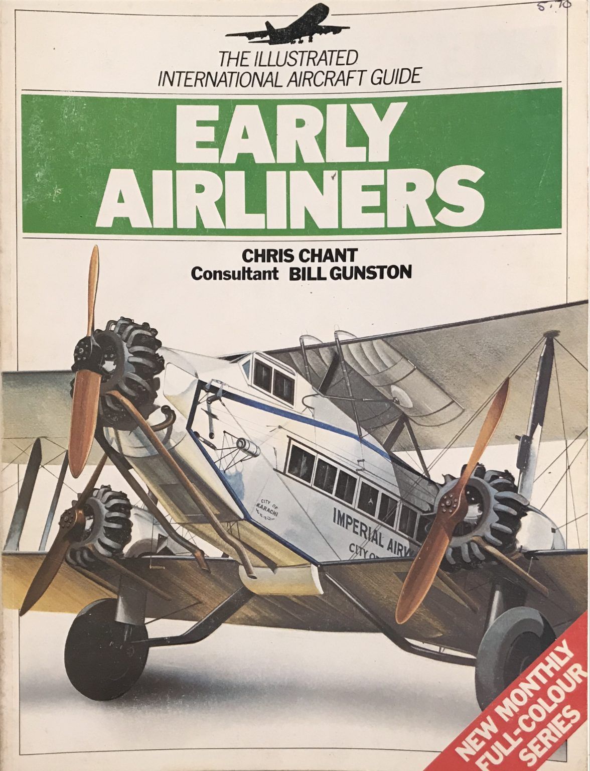 EARLY AIRLINERS: The Illustrated International Aircraft Guide