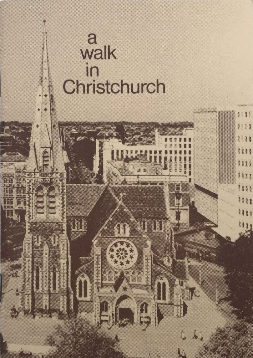 A WALK IN CHRISTCHURCH