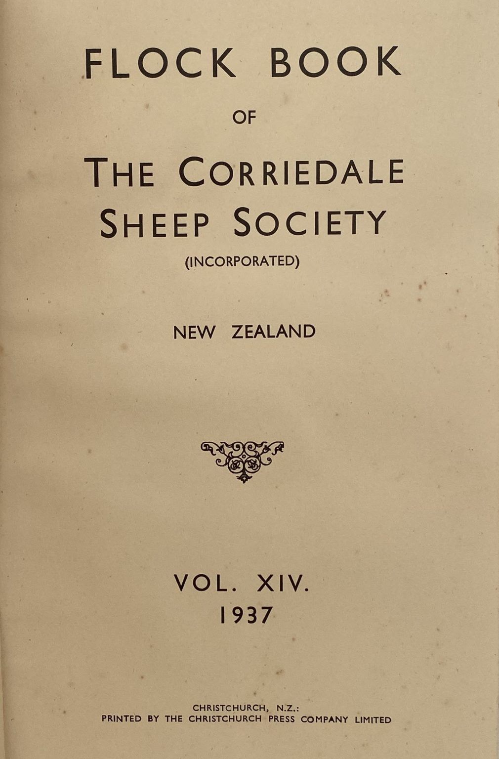 FLOCK BOOK: Of The Corriedale Sheep Society (Inc) New Zealand, Vol. 13, 1937