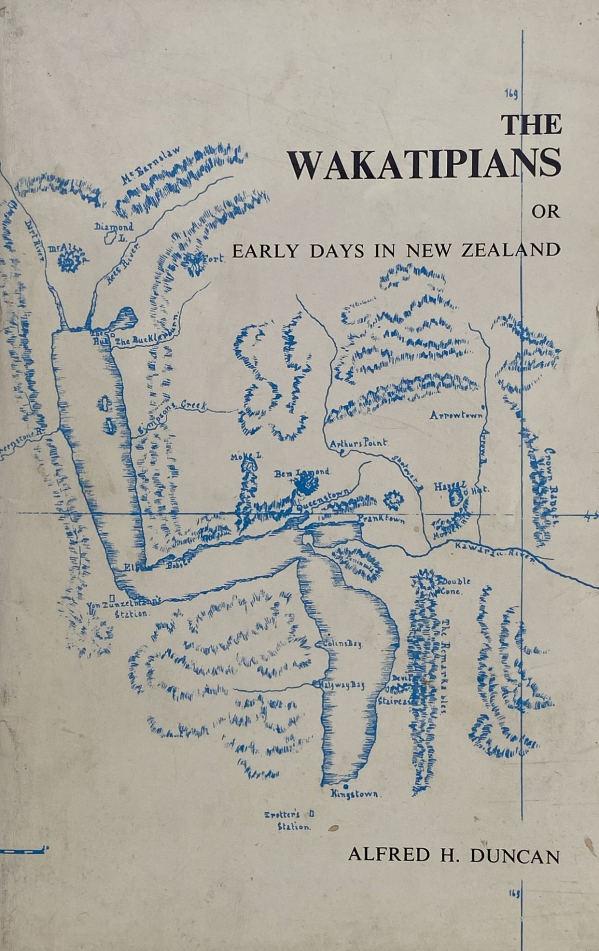 THE WAKATIPIANS or Early Days in New Zealand