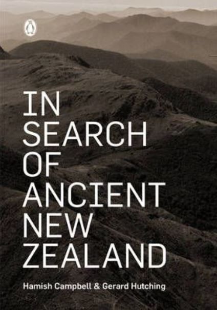 IN SEARCH OF ANCIENT NEW ZEALAND