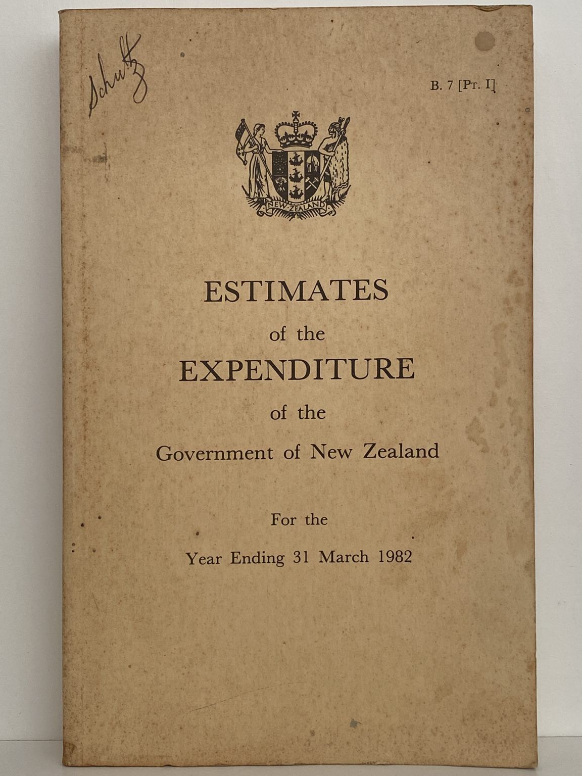 ESTIMATES of the EXPENDITURE of the GOVERMENT of NEW ZEALAND March 1982