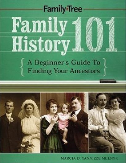 FAMILY HISTORY 101: A Beginner's Guide To Finding Your Ancestors