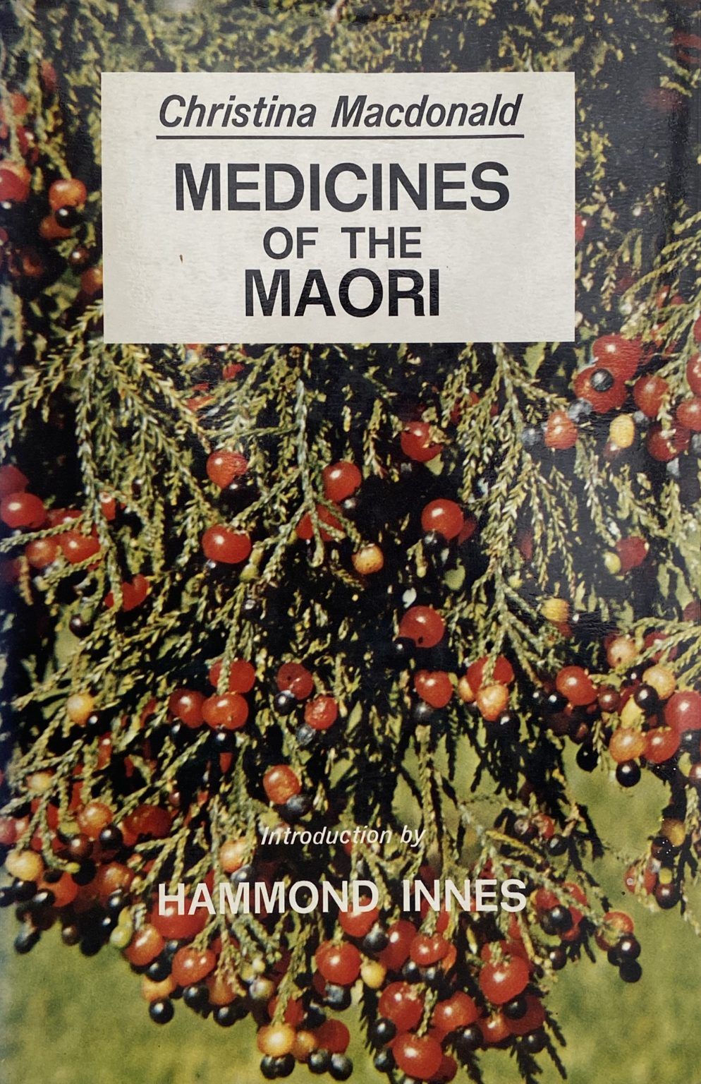 MEDICINES of the MAORI