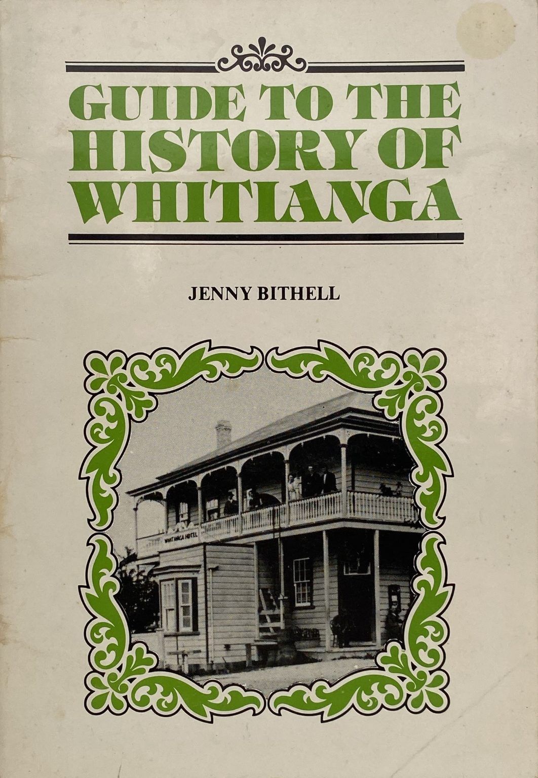 GUIDE TO THE HISTORY OF WHITIANGA