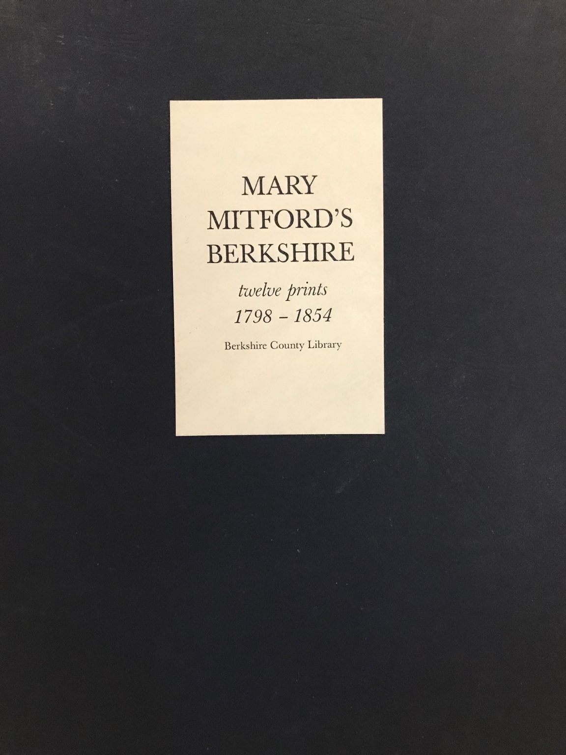 MARY MITFORD'S BERKSHIRE: Twelve Prints 1798-1854