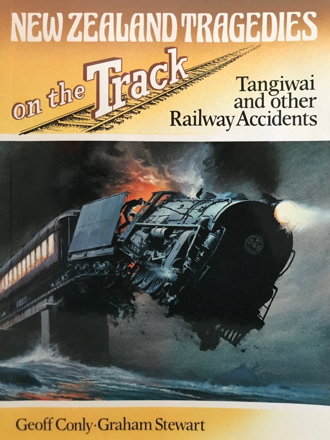 NEW ZEALAND TRAGEDIES ON THE TRACK: Tangiwai and other Railway Accidents