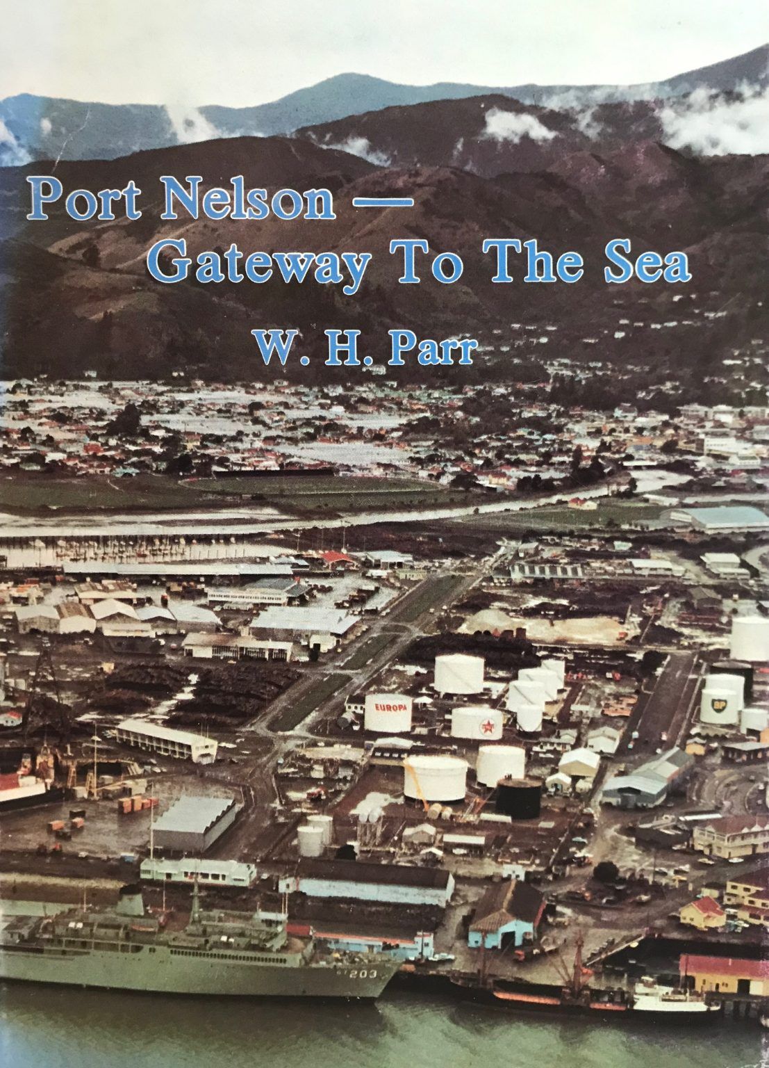 PORT NELSON: Gateway To The Sea